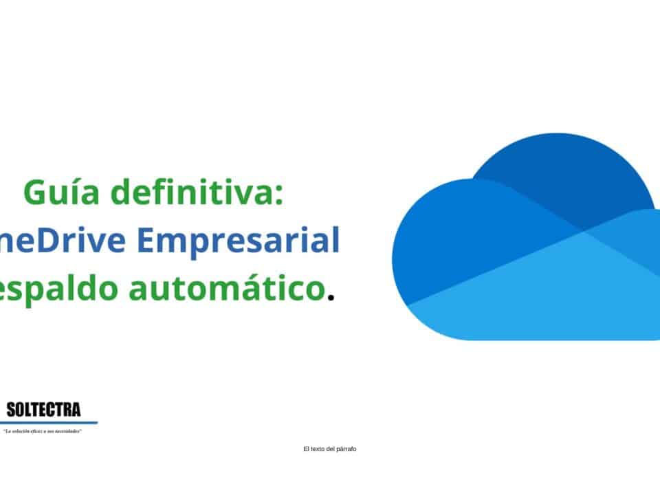 Guía definitiva: OneDrive Empresarial respaldo automático.