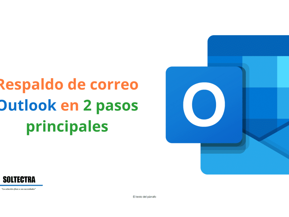 Respaldo de correo Outlook en 2 pasos principales