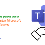 Primeros pasos para implementar Microsoft Teams