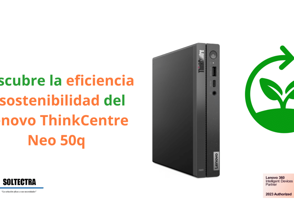 Descubre la eficiencia y sostenibilidad del Lenovo ThinkCentre Neo 50q